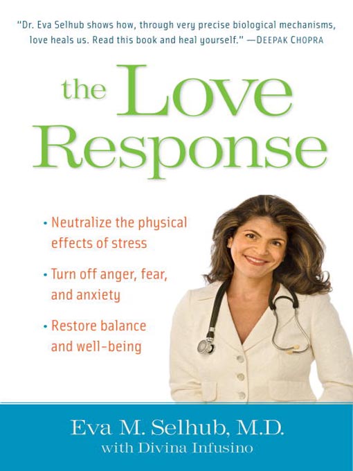 Title details for The Love Response by Eva M. Selhub, M.D. - Available